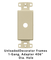 Unloaded Decorator Frames - 1-Gang, Adapter .406” Dia. Hole.png